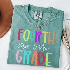 Comfort Colors Fourth Grade Teacher Shirt, Fourth Grade Shirt Custom Fourth Grade Tshirt 4th Grade Team Personalized Teacher 4th Grade Shirt