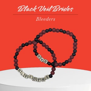 May include: Two beaded bracelets with black and burgundy beads. One bracelet spells out "BLEEDERS" and the other spells out "BVB".