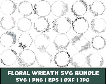Wreath Svg Bundle | Floral Wreath Bundle | Laurel wreath svg | Flower svg | floral svg | Circle frame svg | Flower wreath svg | png