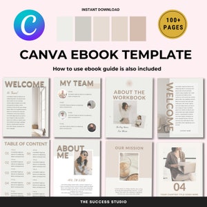 Pode incluir: Um modelo de e-book Canva com um esquema de cores bege e marrom. O modelo inclui páginas para uma mensagem de boas-vindas, uma tabela de conteúdo, sobre o autor, minha equipe, sobre o livro de trabalho e nossa missão. O texto "100+ páginas" está em um círculo dourado.