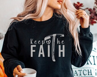 Keep The Faith SVG PNG, Christian Svg, Jesus Svg, Religious Svg, Faith Svg, unlimited personal and commercial use license