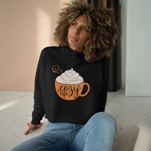 Cozy Up Crop Hoodie, Sweatshirt For Women, Autumn Sweatshirt, Fall Sweatshirt, Cute Halloween Hoodie