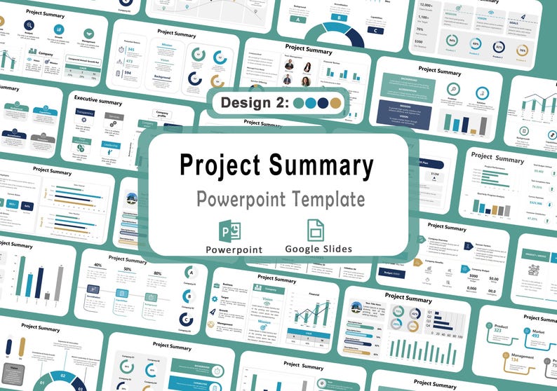May include: A PowerPoint template titled "Project Summary" with a teal and white colour scheme. The design includes various charts, graphs, and data visualisations. The template is compatible with both PowerPoint and Google Slides.