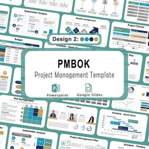 May include: A project management template titled "PMBOK" with a teal and white design. The template includes slides for project charter, stakeholder analysis, budget, and schedule. It is available in PowerPoint and Google Slides formats.