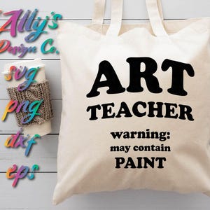 Waarschuwing tekenleraar kan verf SVG bevatten | Leuk onderwijsdraagtasontwerp | Terug naar school | Leraar, png-bestand | Cadeau | Cricut- en sublimatiebestand