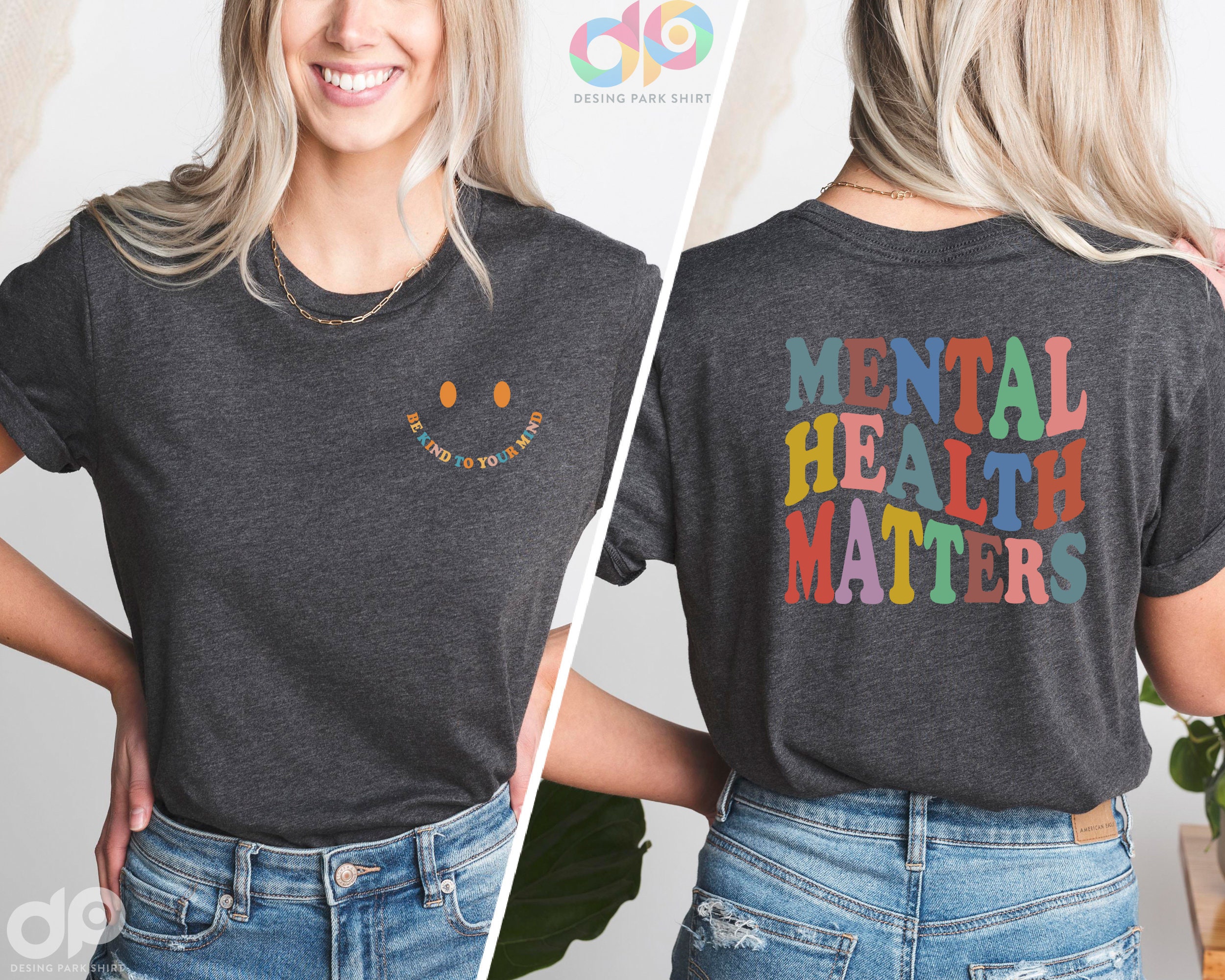 Discover Mental Health Matters Shirt, Be Kind To Your Mind, Mental Health Shirt, Positive Quotes, Women Mental Health, Anxiety Shirt, Therapist Tee