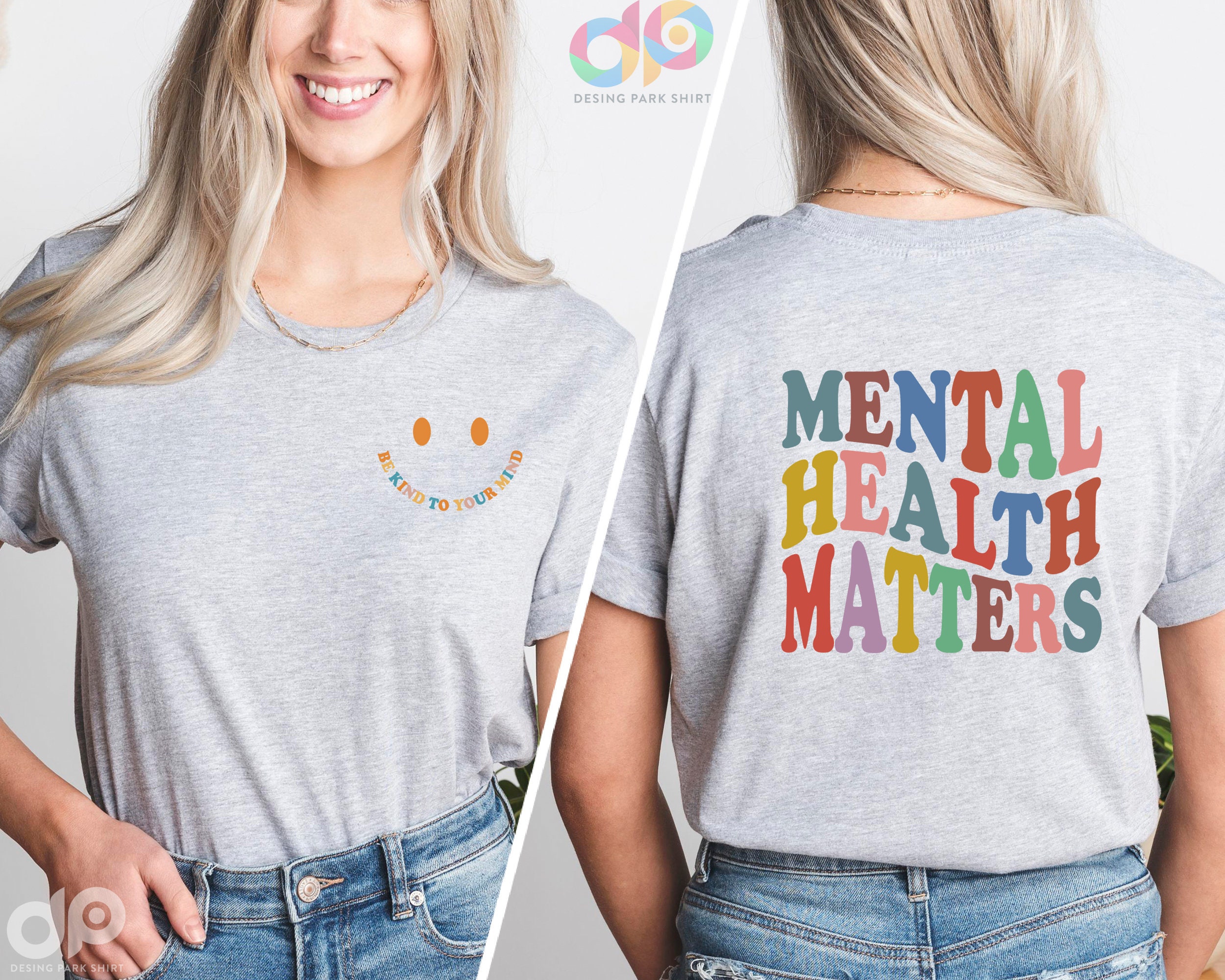 Discover Mental Health Matters Shirt, Be Kind To Your Mind, Mental Health Shirt, Positive Quotes, Women Mental Health, Anxiety Shirt, Therapist Tee