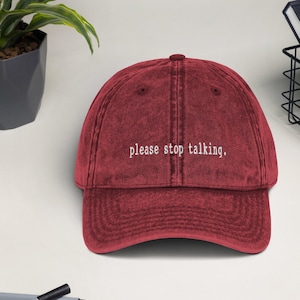 funny casual dad hat, please stop talking hat, funny dad hat, women dad hat, stop talking vintage hat, women casual hat