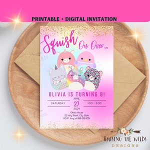 May include: Pink and purple invitation with a gold glitter background. The invitation says "Squish On Over... Olivia is turning 8!" with a date of April 27, 2024. The invitation features a cartoon image of five colorful squishmallows.