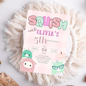 May include: A pink and green birthday invitation with the text "SQUISH over to Olivia's 5th Birthday" and a cartoon unicorn and sheep. The invitation includes the date, time, and location of the party.