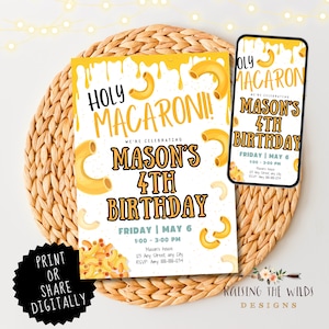 Puede incluir: Una invitación imprimible para una fiesta de cumpleaños número 4 con un tema de macarrones con queso. La invitación presenta un fondo amarillo y blanco con un diseño de queso que gotea y el texto "Holy Macaroni! We're celebrating Mason's 4th Birthday. Friday, May 6, 1:00-3:00 PM. Mason's house, 123 Any Street, any City. RSVP: Amy 888-888-1234."