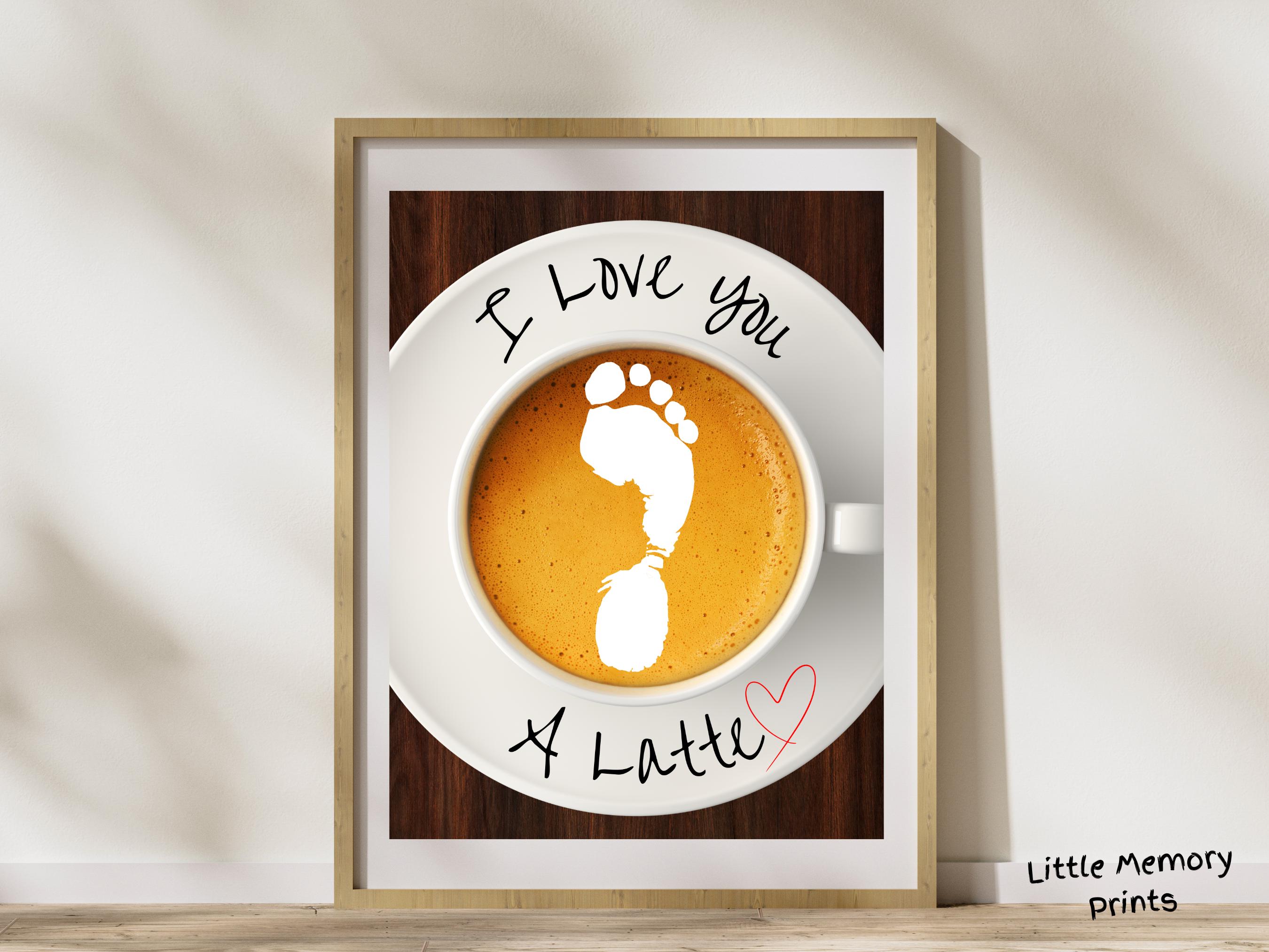 I Love You a Latte Baby Footprint Craft - Toddler Coffee Handprint