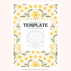Puede incluir: Una plantilla de Procreate para el diseño de patrones con un diseño floral de narcisos amarillos y hojas verdes sobre un fondo crema. La plantilla incluye un contorno de diseño y el texto "TEMPLATE".