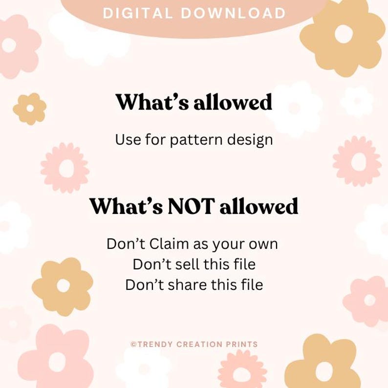 May include: Digital download graphic with text on a light pink background. The design includes floral illustrations in pink and gold. Text states "What's allowed" and "What's NOT allowed", outlining usage terms and conditions.