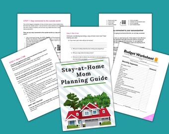 Becoming a Stay at Home Mom Planning Guide | Decide If Being a SAHM Is For You