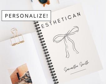 Personalized Bow Esthetician Spiral Notebook, Aesthetic Journal for Skincare Lovers, Beauty Planner, Gift for Estheticians, Customized