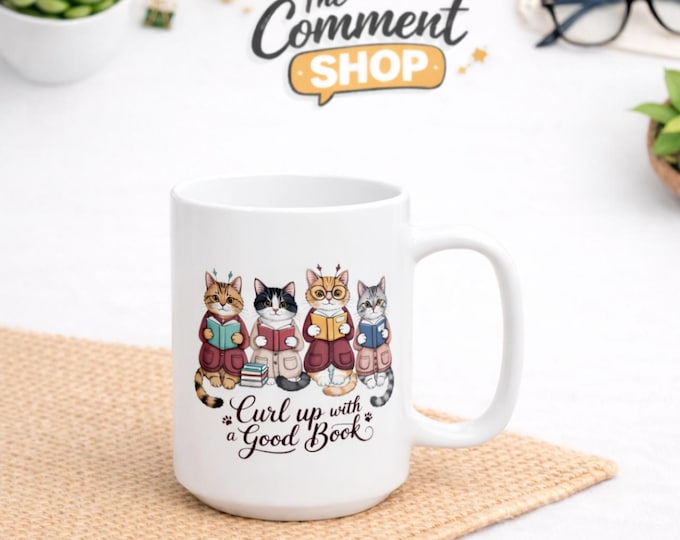 Curl Up With a Good Book Cat Mug | Cozy Book Lover Coffee Cup | Cute Reading Cats Mug | Gift for Readers, Teachers & Cat Moms