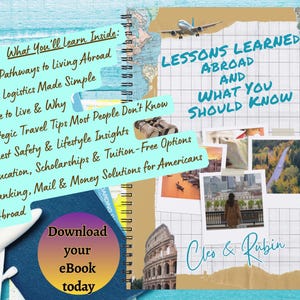 Move Abroad Guide for Americans, Expats, Travel eBook, Living Overseas Checklist, Visas, Insurance, Banking and Housing Tips, Living Abroad