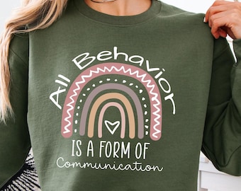 Mental Health Mom All Behavior Is Communication Sweatshirt, Counselor Support Gift