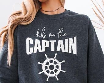 Dibs On The Captain Sweatshirt, Travel Hoodie, Lake Vacation Gift