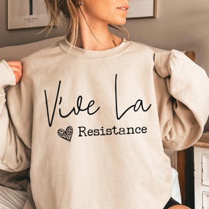 Vive La Resistance Sweatshirt: Feminist Power Gift