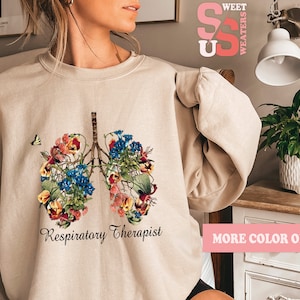 Floral Lungs Respiratory Therapist Sweatshirt: Therapy Gift