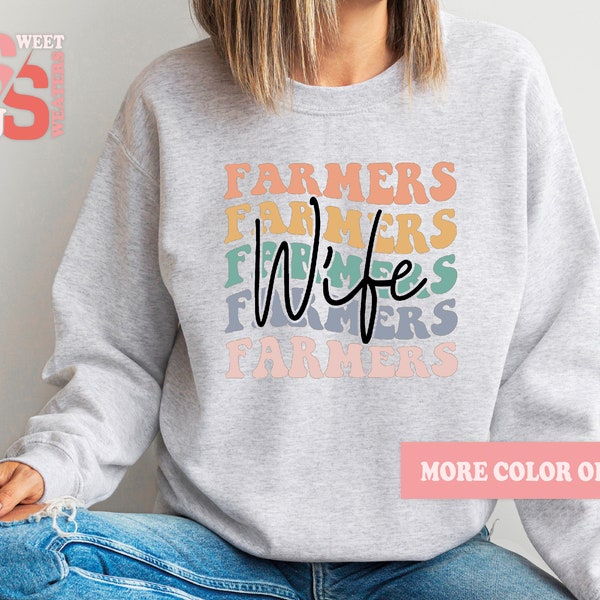 Farmers Wife Sweatshirt Farmer Sweatshirt Farmer Gifts SSUS113