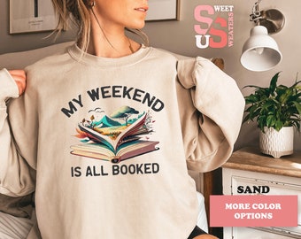 Book Lover Sweatshirt - Weekend Bookworm Hoodie for Teachers Librarians and Readers - Gift for Book Lovers