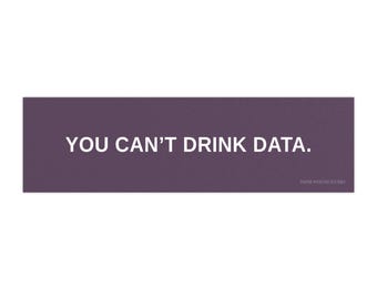 You Can't Drink Data bumper sticker | stop data centers save our water car decal anti data center