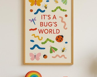 It’s a Bug’s World Print,Cute Bug Nursery Wall Art, Insect Kids Room Decor, Butterfly Caterpillar Poster, Nature Themed Art for Playroom