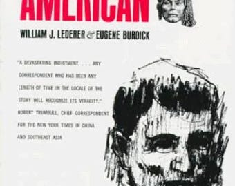 The Ugly American Lederer, William J. and Eugene Burdick