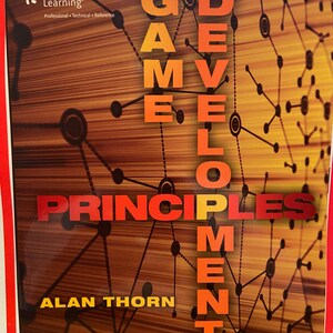May include: A textbook titled Game Development Principles by Alan Thorn, published by Cengage Learning. The cover features a dark brown and orange background with a black network of interconnected nodes and lines, with bold orange and red text.
