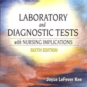 May include: A book cover with a watercolor background in shades of blue, yellow, and orange. The title is "Laboratory and Diagnostic Tests with Nursing Implications" in black text. The subtitle is "Sixth Edition" in gold text. The author's name, "Joyce LeFever Kee", is in black text at the bottom of the cover.