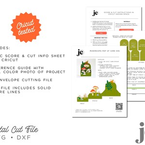 May include: Digital cut file for a mushroom pop-up card. The file includes a basic score and cut info sheet, a reference guide with a full-color photo of the project, an A7 envelope cutting file, and a cut file that includes solid score lines. The file is compatible with Cricut.