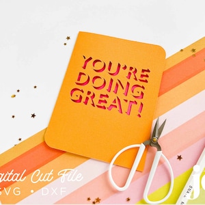 You're Doing Great Card SVG Karte Schnitt Datei, Ermutigung | Cricut | Silhouette | Bruder ScanNCut
