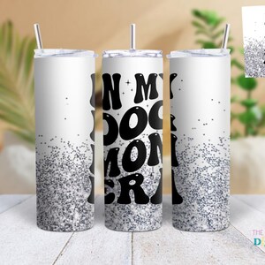 Dog Mom 20oz Skinny Design Dog Mom Tumbler Wrap Sublimation Download PNG Commercial Use, Templates, Digital Download Straight Tumbler Wrap
