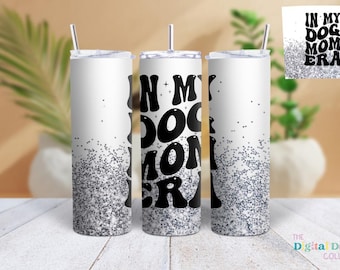 Dog Mom 20oz Skinny Design Dog Mom Tumbler Wrap Sublimation Download PNG Commercial Use, Templates, Digital Download Straight Tumbler Wrap