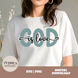 God Is Love SVG PNG: Christian Shirt Design, Bible Verse Clip Art (Digital Download)