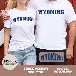 Wyoming Sublimation, Wyoming SVG, Wyoming PNG, t-shirt svg, Wyoming shirt svg, trendy shirt svg, Gift, Cricut & Silhouette Cut File