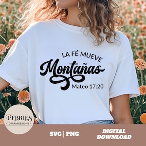 La Fe Mueve Montañas Svg, Frase Cristiana Svg, Frase Biblica Svg, Dicho Cristiano Svg, Spanish Christian Quote, Christian Clipart, PNG