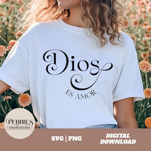 Dios Es Amor Svg, Frase Cristiana Svg, Frase Biblica Svg, Dicho Cristiano Svg, Spanish Christian Quote, Christian Clipart, PNG Sublimation