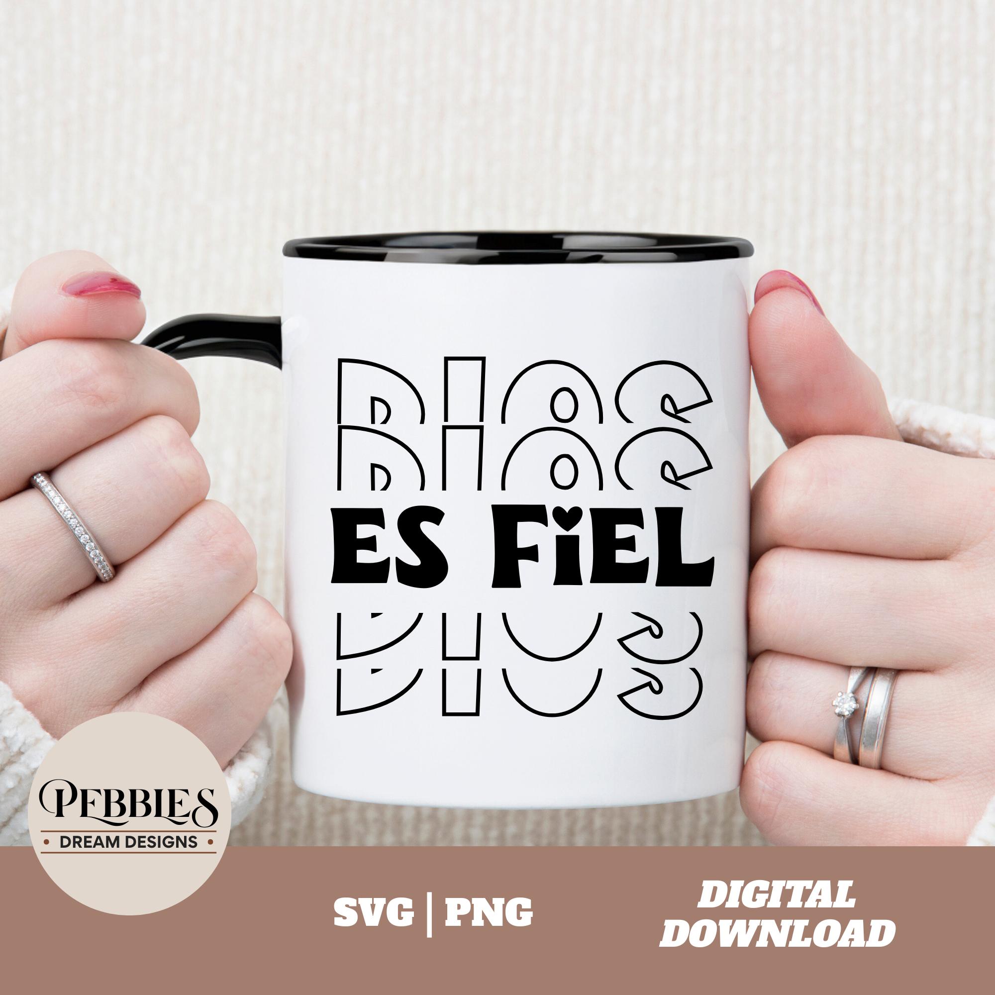 Christian Spanish SVG PNG: Dios Es Fiel Inspirational Religious Quote ...