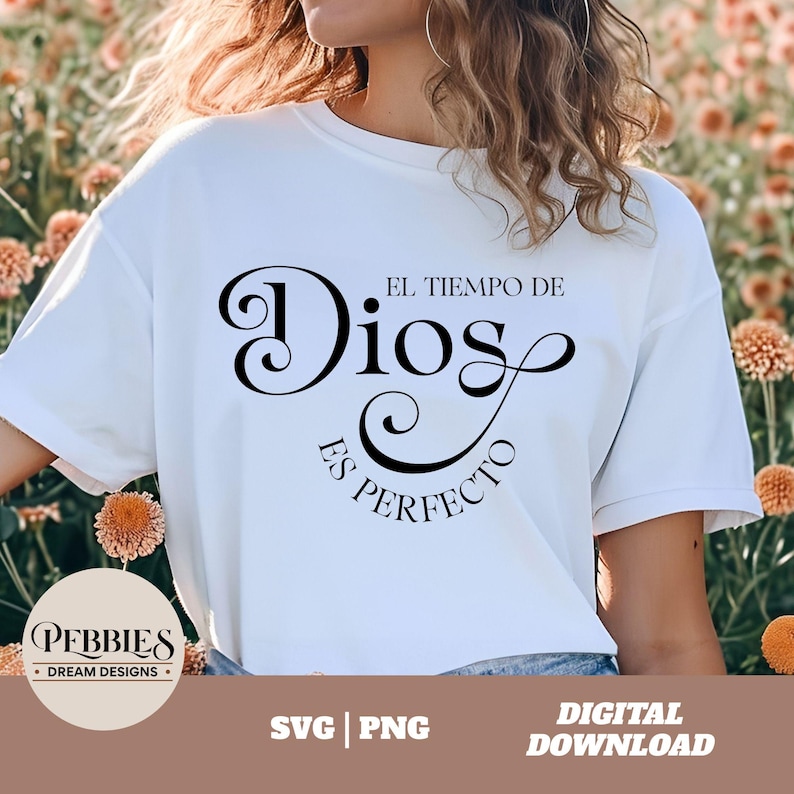 May include: White t-shirt with black text that reads "El tiempo de Dios es perfecto".