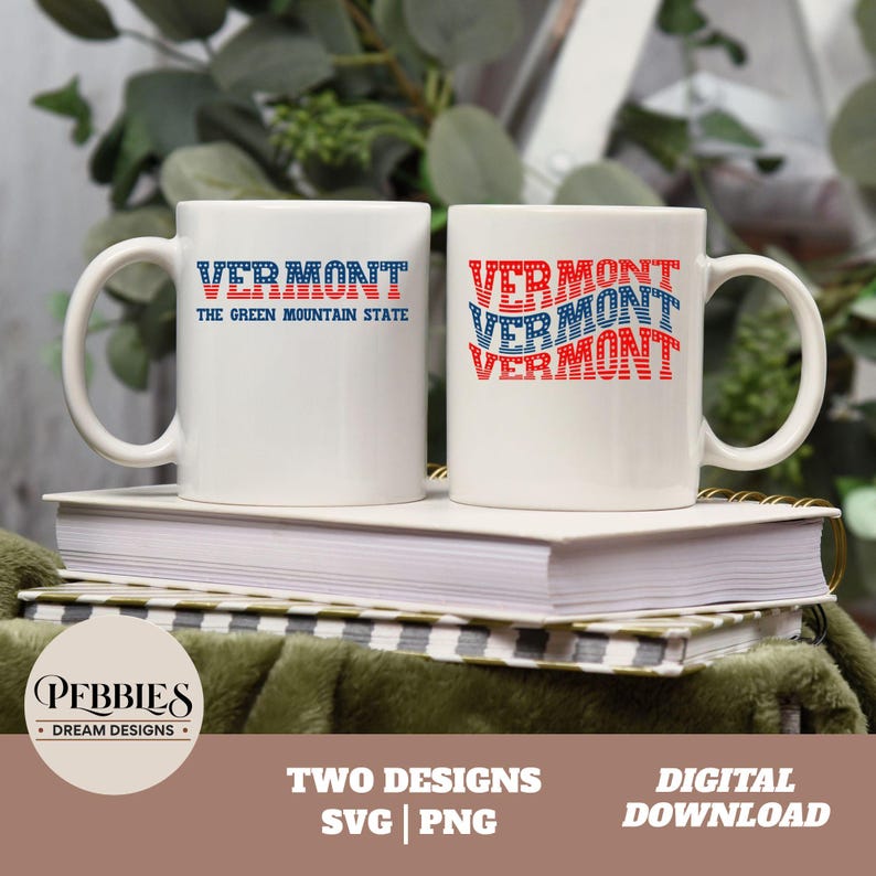 Vermont Svg, Vermont Png, Patriotic Vermont Svg, Vermont the Green ...