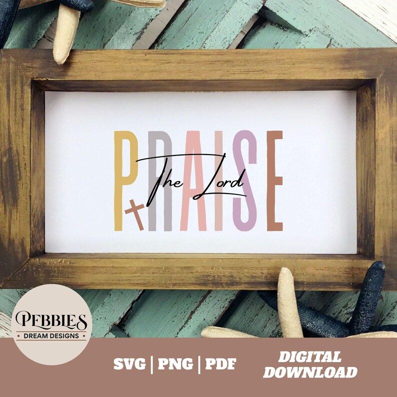 Praise the Lord Christian SVG PNG: Faith Bible Quote Typography ...