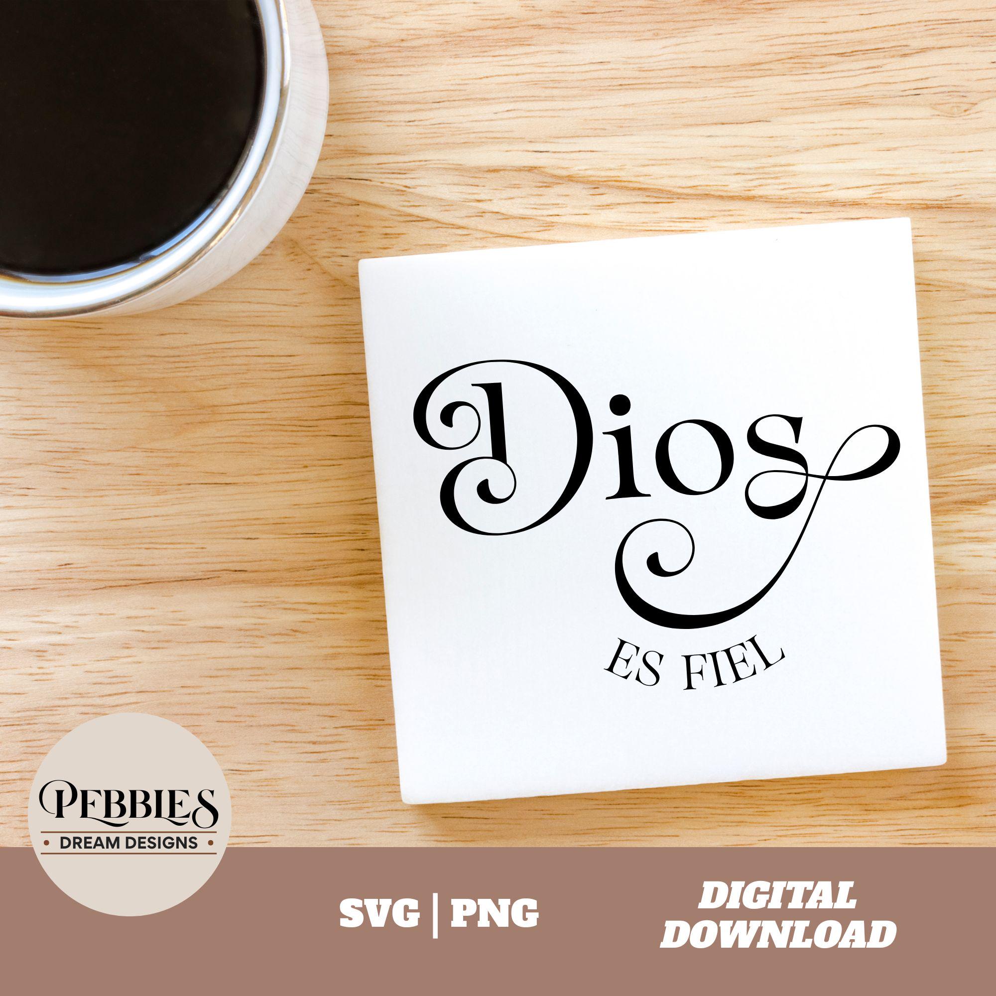 Christian Spanish SVG PNG: Dios Es Fiel Inspirational Religious Quote ...