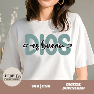 Dios Es Bueno Christian Spanish Svg Png, Bible Verse Spanish Svg, Frase Religiosa Español, Christian Design in Spanish, Christian Clipart