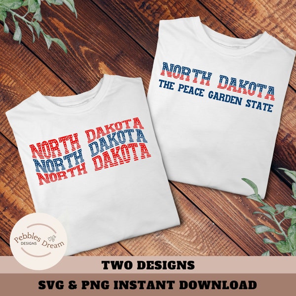 Patriotic North Dakota The Peace Garden State Sublimation, 4th of July, North Dakota SVG, American Flag Png SVG, Cricut, Silhouette