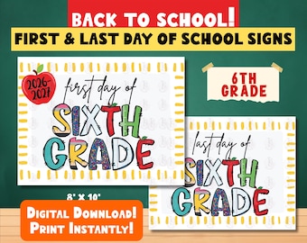 Letrero imprimible para el primer y último día de clases de sexto grado (descarga digital 8x10")