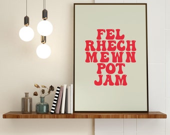 Like a fart in a jam pot - Useless - Welsh expression - Gallery wall art - Maximalist - Humour - Funny